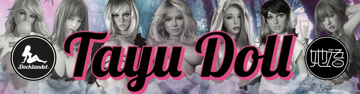 Tayu Doll sexdockor – exklusiva silikon-dockor med realistisk design. Officiell distributör i Sverige med fri frakt och diskret leverans.